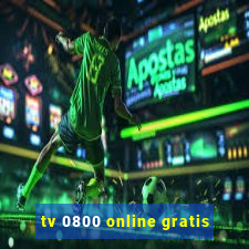 tv 0800 online gratis